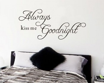 Always Kiss Me Goodnight Quotes Wall Decal Love Quote Stickers Always Kiss Me Goodnight Quotes Wall Decal Love Quote Stickers